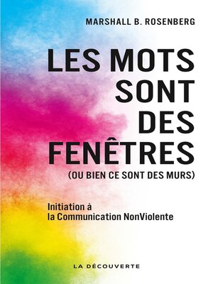 cover image of Les mots sont des fenêtres (ou bien ce sont des murs)